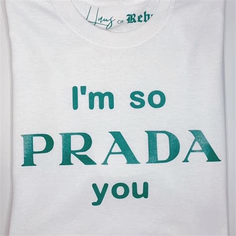 im so prada you|prada you.